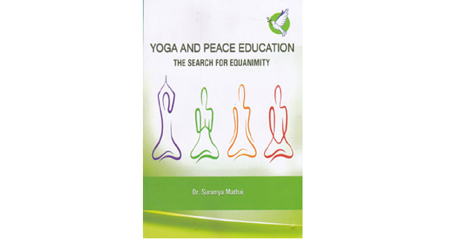 YOGA AND PEACE EDUCATION THE SEARCH FOR EQUANIMITY