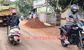 പൈ​പ്പി​ട​ൽ ത​കൃ​തി; ജോ​ലി​ക​ൾ  വൈ​കിയതോ​ടെ അ​പ​ക​ട​കെ​ണി