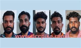 വ​ധ​ശ്ര​മം: അ​ഞ്ചു​പേ​ര്‍​കൂ​ടി  അ​റ​സ്റ്റി​ല്‍